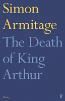Smrť kráľa Artuša - Death of King Arthur