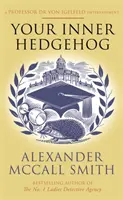 Váš vnútorný ježko - Zábava profesora Dr. von Igelfelda - Your Inner Hedgehog - A Professor Dr von Igelfeld Entertainment