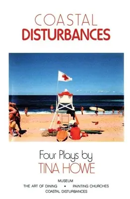 Pobrežné nepokoje: Štyri hry - Coastal Disturbances: Four Plays