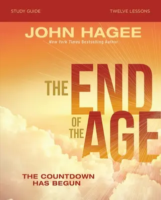 Koniec veku - študijná príručka: Odpočítavanie sa začalo - The End of the Age Study Guide: The Countdown Has Begun