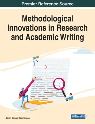 Metodologické inovácie vo výskume a akademickom písaní - Methodological Innovations in Research and Academic Writing