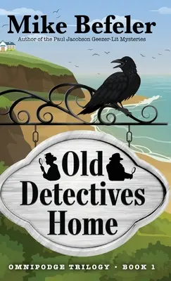 Dom starých detektívov: Záhada Omnipodge - Old Detectives Home: An Omnipodge Mystery
