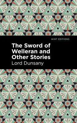 Welleranov meč a iné príbehy - The Sword of Welleran and Other Stories