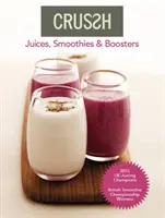 Crussh - Šťavy, smoothies a booster - Crussh - Juices, Smoothies and Boosters