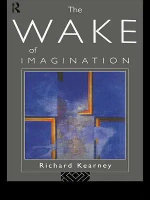 Prebúdzanie predstavivosti - The Wake of Imagination