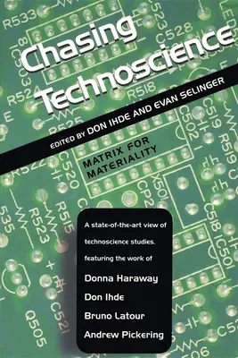 Honba za technovedou: Matrica pre materialitu - Chasing Technoscience: Matrix for Materiality