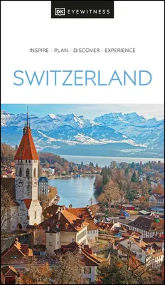 DK Eyewitness Švajčiarsko - DK Eyewitness Switzerland