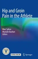 Bolesť bedrového kĺbu a slabín u športovcov - Hip and Groin Pain in the Athlete