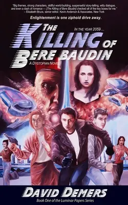 Zabitie Bere Baudina: Budin: Dystopický román o Budinovi: Budin: Dystopický román o Budinovi - The Killing of Bere Baudin: A Dystopian Novel