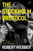 Štokholmský protokol - Kroniky Carltonu 4 - Stockholm Protocol - Carlton Chronicles 4