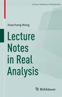Poznámky k prednáškam z reálnej analýzy - Lecture Notes in Real Analysis