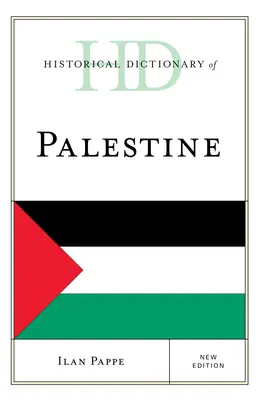 Historický slovník Palestíny, druhé vydanie - Historical Dictionary of Palestine, Second Edition