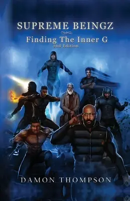 Supreme Beingz: Nájsť vnútorné G 2. vydanie - Supreme Beingz: Finding The Inner G 2nd Edition