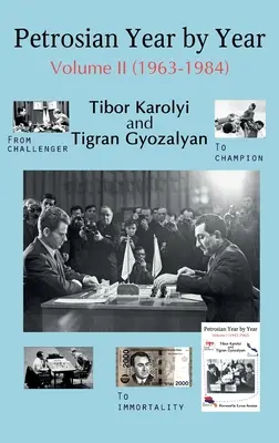 Petrosian rok po roku: (1963-1984) - Petrosian Year by Year: Volume II (1963-1984)