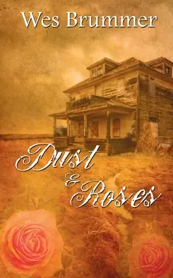 Prach a ruže - Dust and Roses