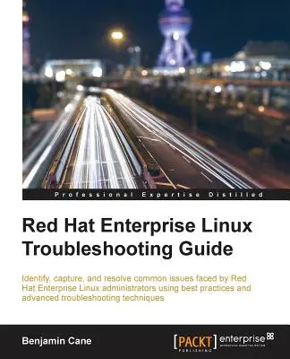 Sprievodca riešením problémov s operačným systémom Red Hat Enterprise Linux - Red Hat Enterprise Linux Troubleshooting Guide