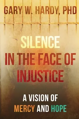 Mlčanie tvárou v tvár nespravodlivosti: Vízia milosrdenstva a nádeje - Silence in the Face of Injustice: A Vision of Mercy and Hope