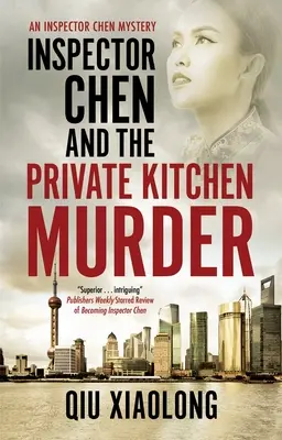 Inšpektor Chen a vražda v súkromnej kuchyni - Inspector Chen and the Private Kitchen Murder