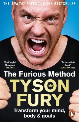 Zúrivá metóda: Premena mysle, tela a cieľov - The Furious Method: Transform Your Mind, Body & Goals