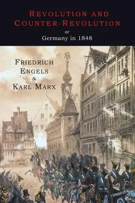 Revolúcia a kontrarevolúcia alebo Nemecko v roku 1848 - Revolution and Counter-Revolution or Germany in 1848