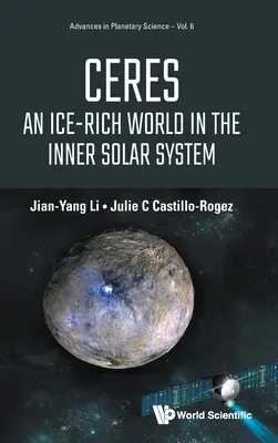 Ceres: Svet bohatý na ľad vo vnútornej slnečnej sústave - Ceres: An Ice-Rich World in the Inner Solar System