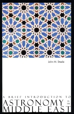 Stručný úvod do astronómie na Blízkom východe - A Brief Introduction to Astronomy in the Middle East