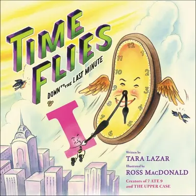 Čas letí: Do poslednej minúty 3. diel - Time Flies: Down to the Last Minutevolume 3