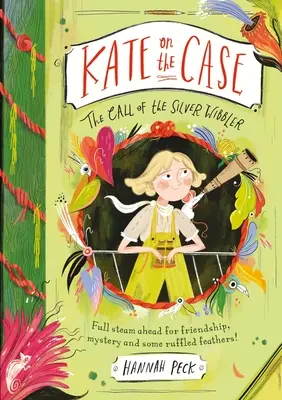 Kate na prípade: Volanie strieborného vŕtača (Kate na prípade 2) - Kate on the Case: The Call of the Silver Wibbler (Kate on the Case 2)