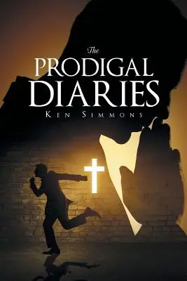 Márnotratné denníky - The Prodigal Diaries