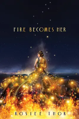 Oheň sa stáva jej - Fire Becomes Her