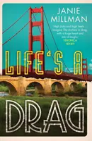 Life's A Drag (Život sa vlečie) - Life's A Drag