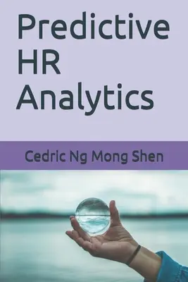 Prediktívna analýza ľudských zdrojov - Predictive HR Analytics