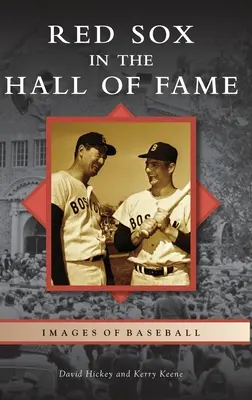 Red Sox v Sieni slávy - Red Sox in the Hall of Fame