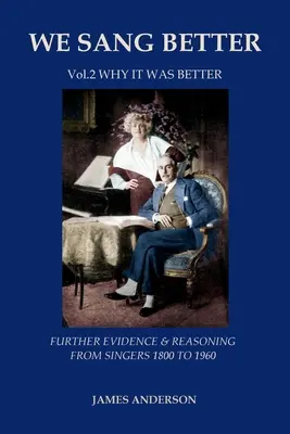 2. zväzok Prečo to bolo lepšie (druhý zväzok knihy „Spievali sme lepšie“) - Vol.2 Why it was better (second vol.of 'We Sang Better')
