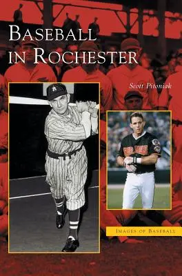 Baseball v Rochesteri - Baseball in Rochester