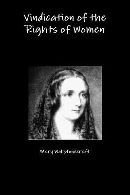 Obhajoba práv žien - Vindication of the Rights of Women