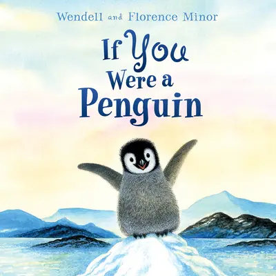 Keby si bol tučniakom Stolová kniha - If You Were a Penguin Board Book