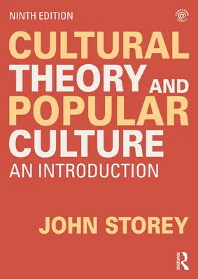 Teória kultúry a populárna kultúra: Úvod do problematiky kultúrnej kultúry. - Cultural Theory and Popular Culture: An Introduction