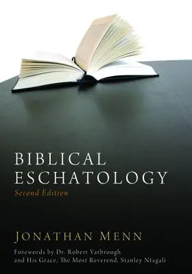 Biblická eschatológia, druhé vydanie - Biblical Eschatology, Second Edition