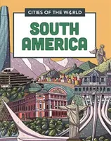 Mestá sveta: Mestá Južnej Ameriky - Cities of the World: Cities of South America
