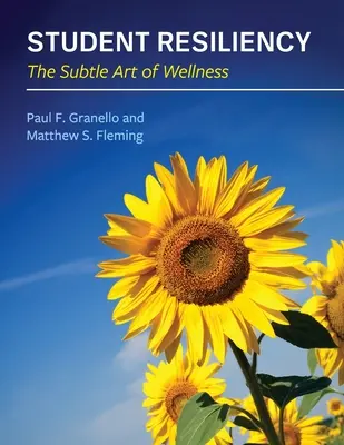 Odolnosť študentov: Udržateľnosť a odolnosť: jemné umenie wellness - Student Resiliency: The Subtle Art of Wellness