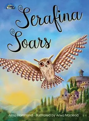 Serafína stúpa - Serafina Soars