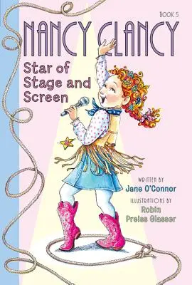 Fancy Nancy: Nancy Clancy, hviezda javiska a filmového plátna - Fancy Nancy: Nancy Clancy, Star of Stage and Screen