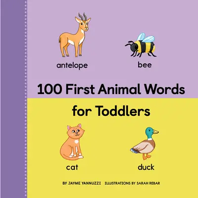 100 prvých slov o zvieratách pre batoľatá - 100 First Animal Words for Toddlers