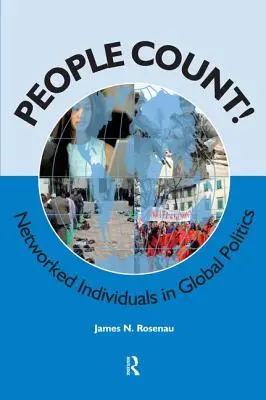 Ľudia sa počítajú! Sieťovo prepojení jednotlivci v globálnej politike - People Count!: Networked Individuals in Global Politics