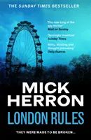 Londýnske pravidlá - Slough House Thriller 5 - London Rules - Slough House Thriller 5