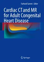 CT a MR srdca pri vrodených srdcových chybách dospelých - Cardiac CT and MR for Adult Congenital Heart Disease