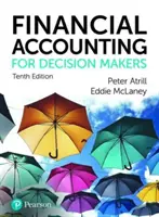 Finančné účtovníctvo pre osoby s rozhodovacou právomocou - Financial Accounting for Decision Makers