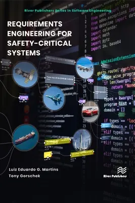 Inžinierstvo požiadaviek na systémy kritické z hľadiska bezpečnosti - Requirements Engineering for Safety-Critical Systems