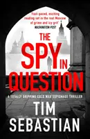 Špión v otázkach - úplne strhujúci špionážny triler z obdobia studenej vojny - Spy in Question - A totally gripping Cold War espionage thriller
